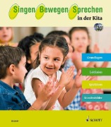 Singen - Bewegen - Sprechen in der Kita - Stefanie Franz, Monika Knäb, Andrea Lips, Sylvia Nieder, Sabine Ortelt