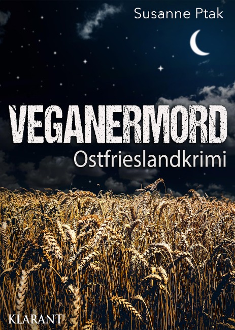 Veganermord. Ostfrieslandkrimi - Susanne Ptak
