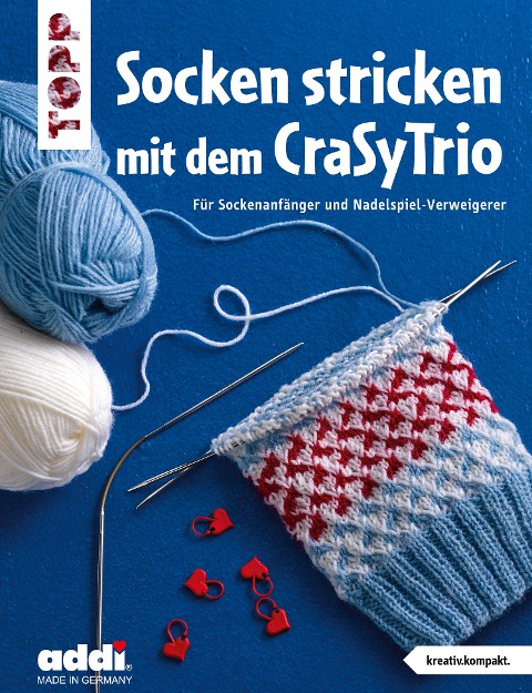 Socken stricken mit dem CraSyTrio - Topp Frechverlag