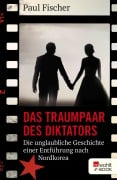 Cover-Bild zum Titel 'Das Traumpaar des Diktators' von 'Paul Fischer'
