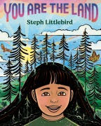 Cover-Bild zum Titel 'You Are the Land' von 'Steph Littlebird'