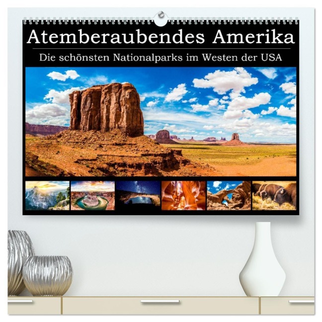 Atemberaubendes Amerika - Die schönsten Nationalparks im Westen der USA (hochwertiger Premium Wandkalender 2026 DIN A2 quer), Kunstdruck in Hochglanz - Michael Neumayer