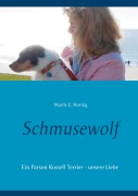Cover-Bild zum Titel 'Schmusewolf' von 'Marlis E. Hornig'
