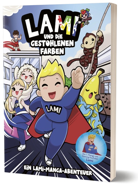 Lami und die gestohlenen Farben - Lami, Aljoscha Jelinek