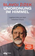 Cover-Bild zum Titel 'Unordnung im Himmel' von 'Slavoj Zizek'