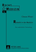 Cover-Bild zum Titel 'Robotik in der Medizin' von 'Clemens Winter'