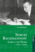 Cover-Bild zum Titel 'Sergej Rachmaninow - Leben und Werk (1873-1943)' von 'Ewald Reder'