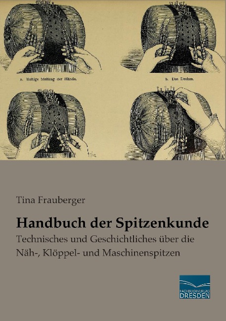 Handbuch der Spitzenkunde - Tina Frauberger
