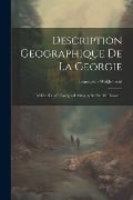 Description Geographique De La Georgie - Tsarévitch Wakhoucht