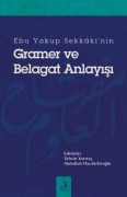 Cover-Bild zum Titel 'Ebu Yakup Sekkakinin Gramer Ve Belagat Anlayisi' von 'Tahsin Yurttas'