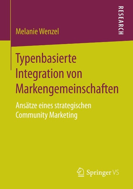 Typenbasierte Integration von Markengemeinschaften - Melanie Wenzel