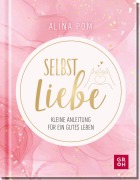 Selbstliebe - Alina Pom