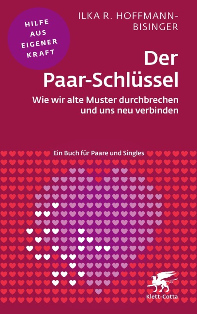 Der Paar-Schlüssel (Fachratgeber Klett-Cotta) - Ilka R. Hoffmann-Bisinger