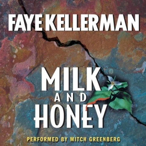 Milk and Honey Lib/E - Faye Kellerman