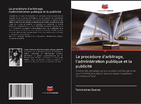La procédure d'arbitrage, l'administration publique et la publicité - Tamírames Soares