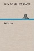 Dickchen - Guy de Maupassant