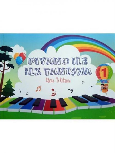 Piyano Ile Ilk Tanisma - Elena Yikilmaz