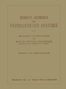 Cover-Bild zum Titel 'Schmaus' Grundriss der Pathologischen Anatomie' von 'Na Herxheimer, Na Schmaus'