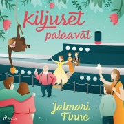 Cover-Bild zum Titel 'Kiljuset palaavat' von 'Jalmari Finne'