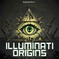 Cover-Bild zum Titel 'Illuminati Origins' von 'Raphael Terra'