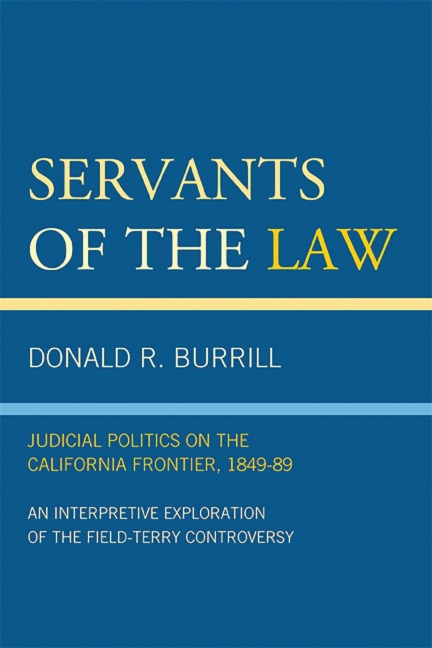 Servants of the Law - Donald R. Burrill