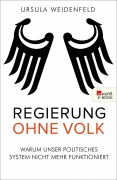 Cover-Bild zum Titel 'Regierung ohne Volk' von 'Ursula Weidenfeld'