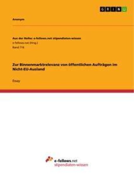 Zur Binnenmarktrelevanz von öffentlichen Aufträgen im Nicht-EU-Ausland - Christoph Klaiber