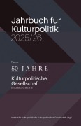 Cover-Bild zum Titel 'Jahrbuch für Kulturpolitik 2025/26' von ''