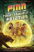 Cover-Bild zum Titel 'Finn and the Time-Traveling Pajamas' von 'Michael Buckley'