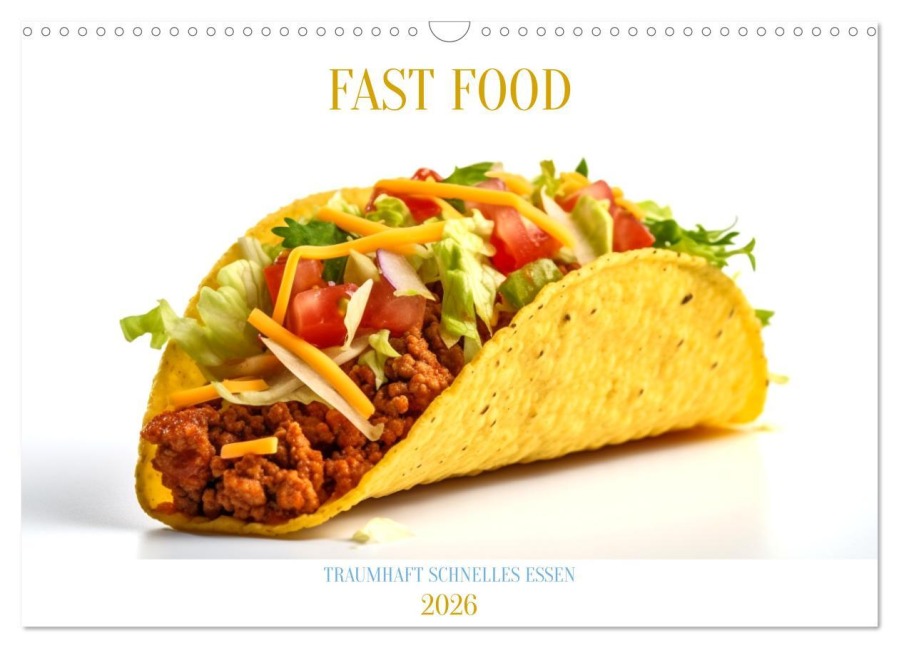 FAST FOOD (Wandkalender 2026 DIN A3 quer), CALVENDO Monatskalender - Tim Alberts