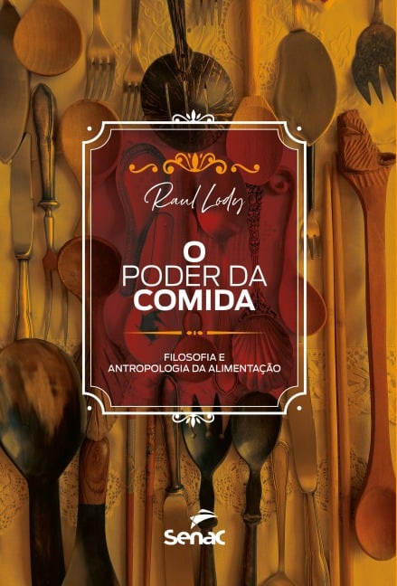 O poder da comida - Raul Lody