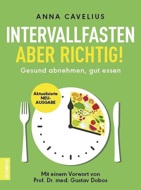 Intervallfasten - aber richtig! - Anna Cavelius