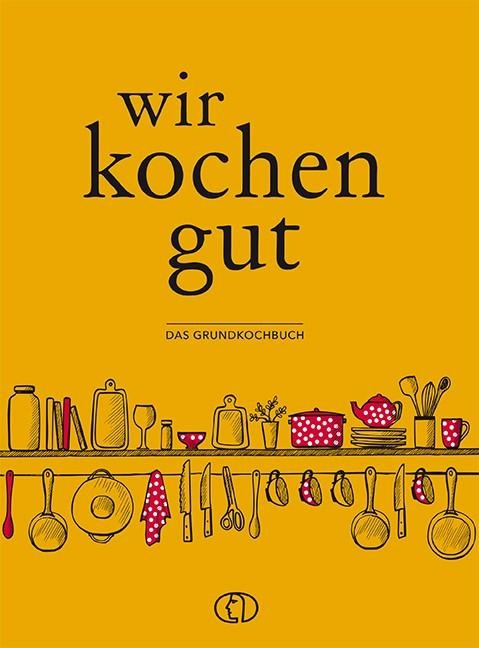 Wir kochen gut - 