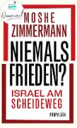 Niemals Frieden? - Moshe Zimmermann