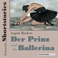 Cover-Bild zum Titel 'Fantastik Shortstories: Der Prinz und die Ballerina' von 'Angela Mackert'