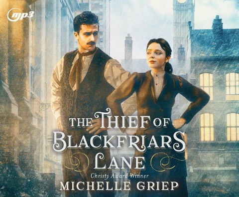 The Thief of Blackfriars Lane: Volume 1 - Michelle Griep