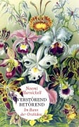 Cover-Bild zum Titel 'Verstörend betörend - Im Bann der Orchidee' von 'Noemi Harnickell'
