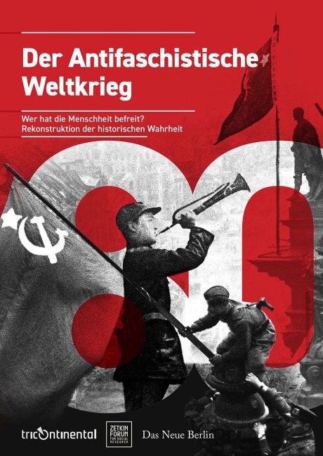 Der Antifaschistische Weltkrieg - Tricontinental: Institute for Social Research