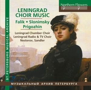 Leningrad Choral Music - Nesterov/Leningrad Chamber Choir