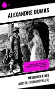 Cover-Bild zum Titel 'Memoiren eines Arztes (Romanzyklus)' von 'Alexandre Dumas'