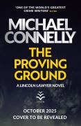 Cover-Bild zum Titel 'The Proving Ground' von 'Michael Connelly'