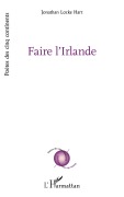 Cover-Bild zum Titel 'Faire l'Irlande' von 'Jonathan Locke Hart'