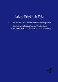 Cover-Bild zum Titel 'Die Lehren der Liebe, des Glaubens und der Hoffnung, oder die Hauptsätze der Tugendlehre und Glaubenslehre' von 'Jakob Friedrich Fries'