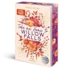 Take Me Home to Willow Falls (knisternde New-Adult-Romance mit wunderschönem Herbst-Setting) - Greta Milán