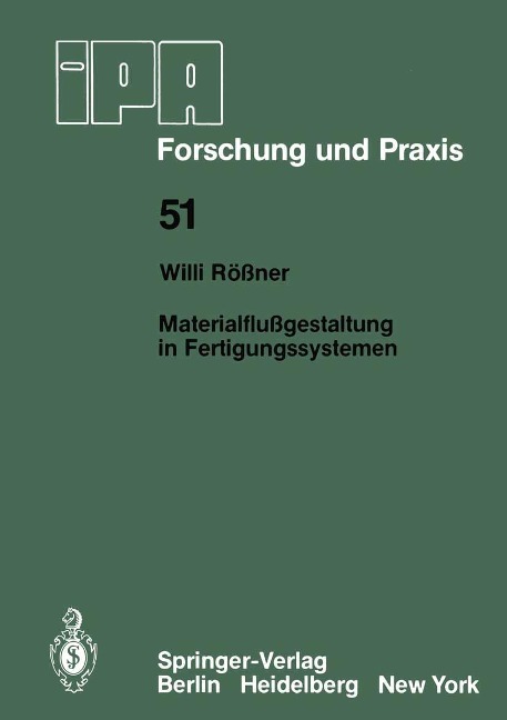 Materialflußgestaltung in Fertigungssystemen - W. Rössner