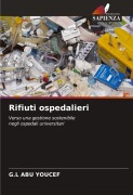 Cover-Bild zum Titel 'Rifiuti ospedalieri' von 'G. L Abu Youcef'