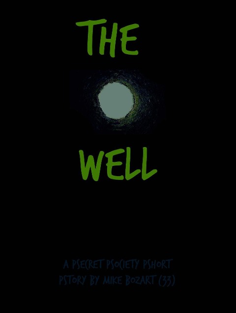 The Well - Mike Bozart