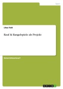 Cover-Bild zum Titel 'Rauf & Rangelspiele als Projekt' von 'Litza Feld'