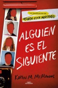 Cover-Bild zum Titel 'Alguien Es El Siguiente / One of Us Is Next: The Sequel to One of Us Is Lying' von 'Karen M McManus'