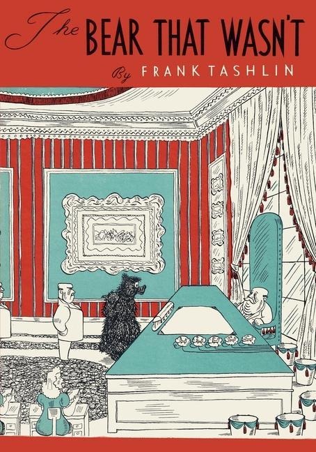 The Bear That Wasn't - Frank Tashlin